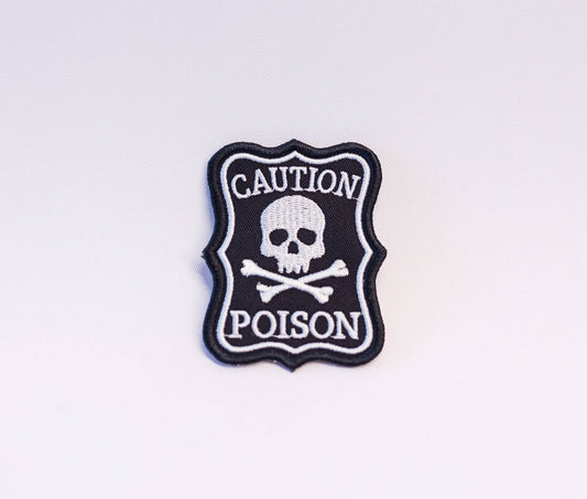 Caution, Poison